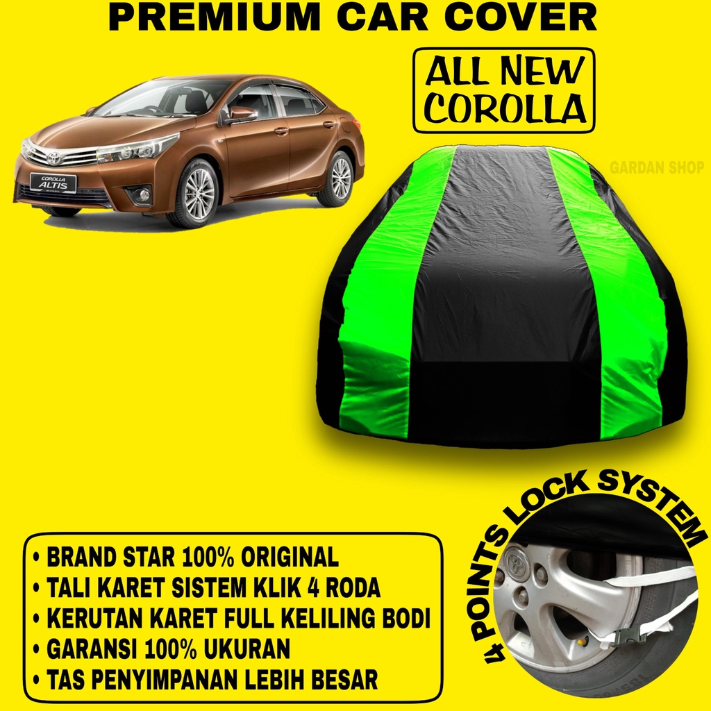 Body Cover ALL NEW COROLLA Sarung Strip HIJAU Penutup Pelindung Bodi Mobil All New Corolla PREMIUM