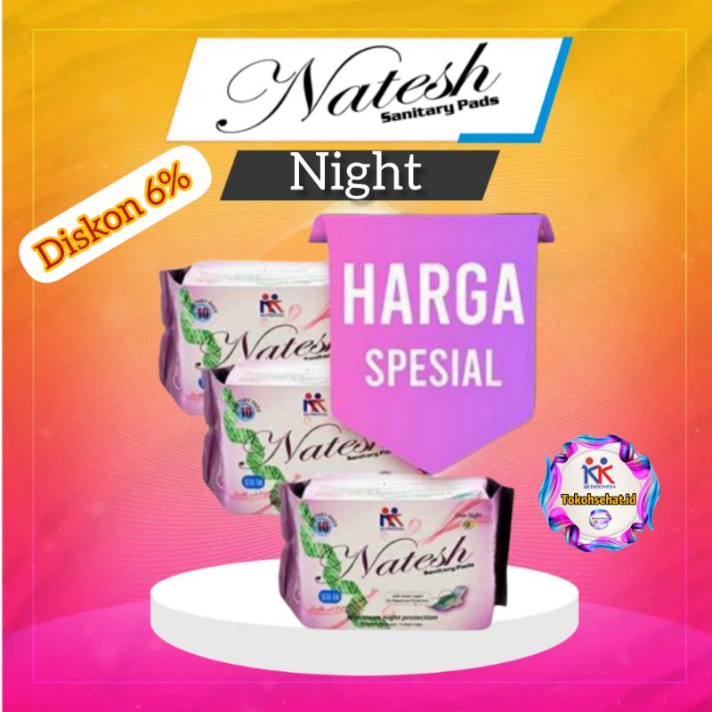 Natesh Pembalut ( Promo Hemat 3 Pack ) Natesh Night Original KK Indonesia