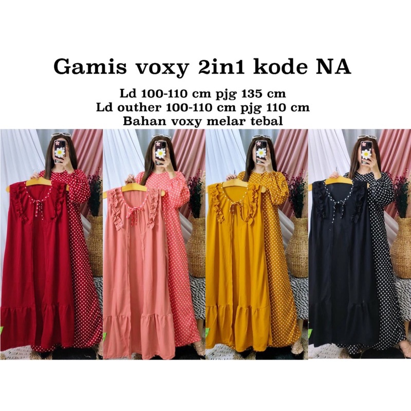 gamis voxy 2 in 1 seri NA