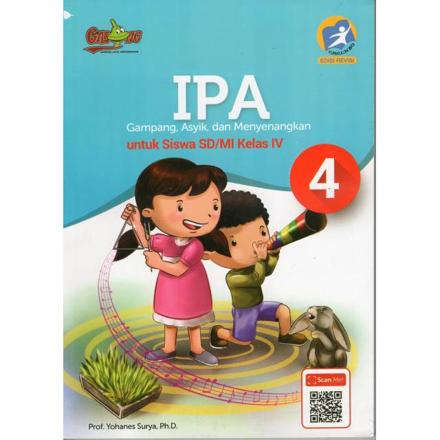 Buku K-13 IPA Kelas 4 SD GASING. Penulis Prof. Yohanes Surya Ph. D