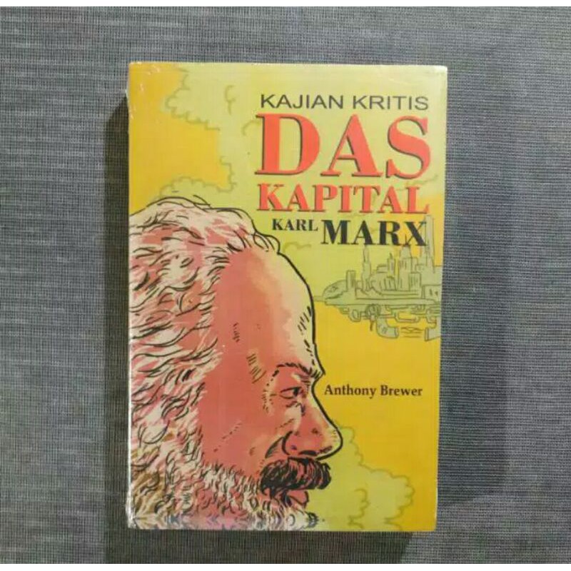 Kajian kritis das kapital karl marx