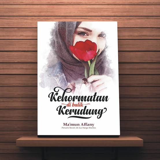 Novel Original Kehormatan Di Balik Kerudung New Cover Ma Mun Affany Shopee Indonesia