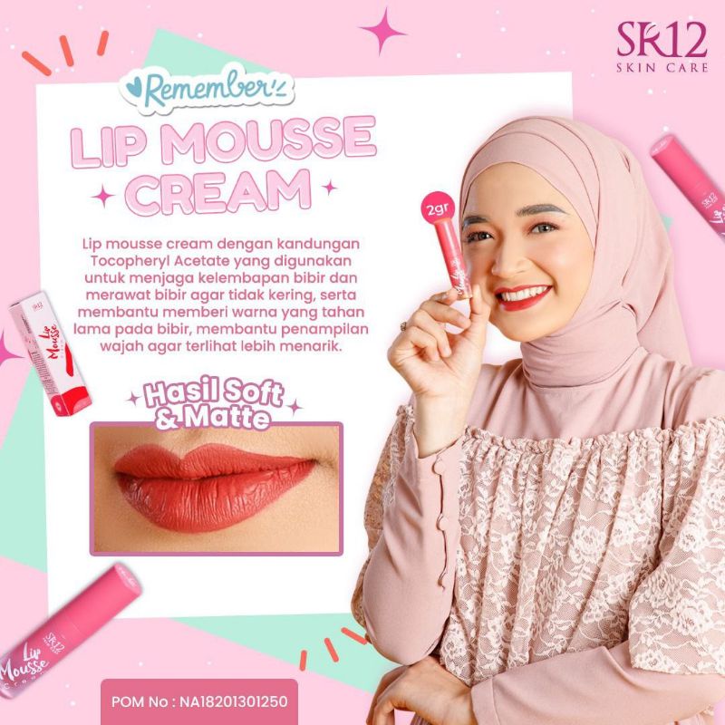 Lip Mousse SR12 / Cream Pelembab Bibir Alami / Hasil Soft dan Matte / Mengandung Vitamin E dan Sunscren Agent