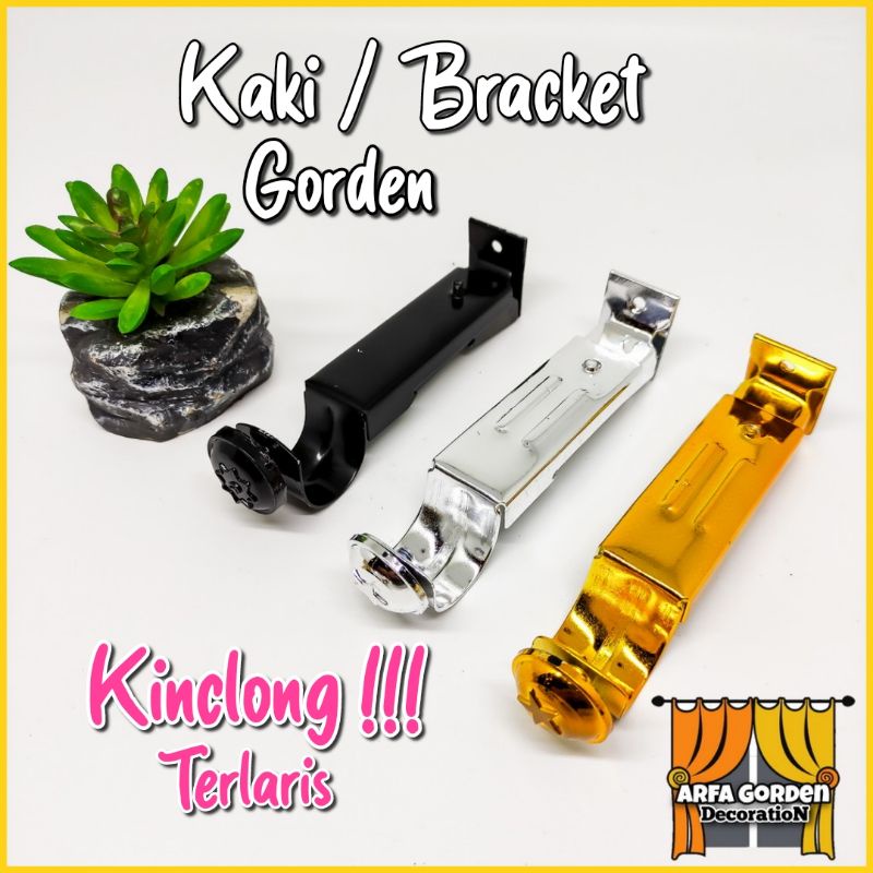Kaki Gorden / Bracket Gorden / Penyangga Gorden