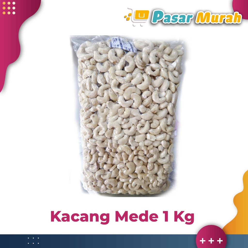 

Kacang Mede Original / Kacang Mete / Kacang Mente 1 Kg