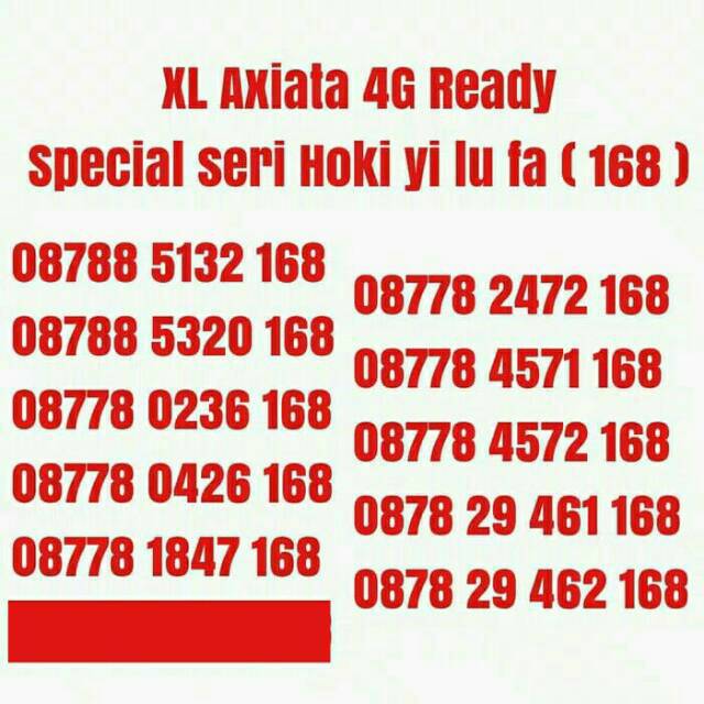 Kartu Perdana nomor cantik nomer XL Axiata 4G ready special seri hoki yi lu fa 168
