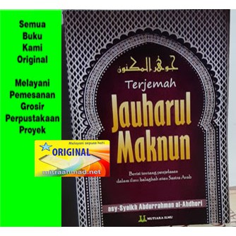Terjemah Jauhar Maknun Asy Syekh Abdurrahman Al Ahdhori /MI