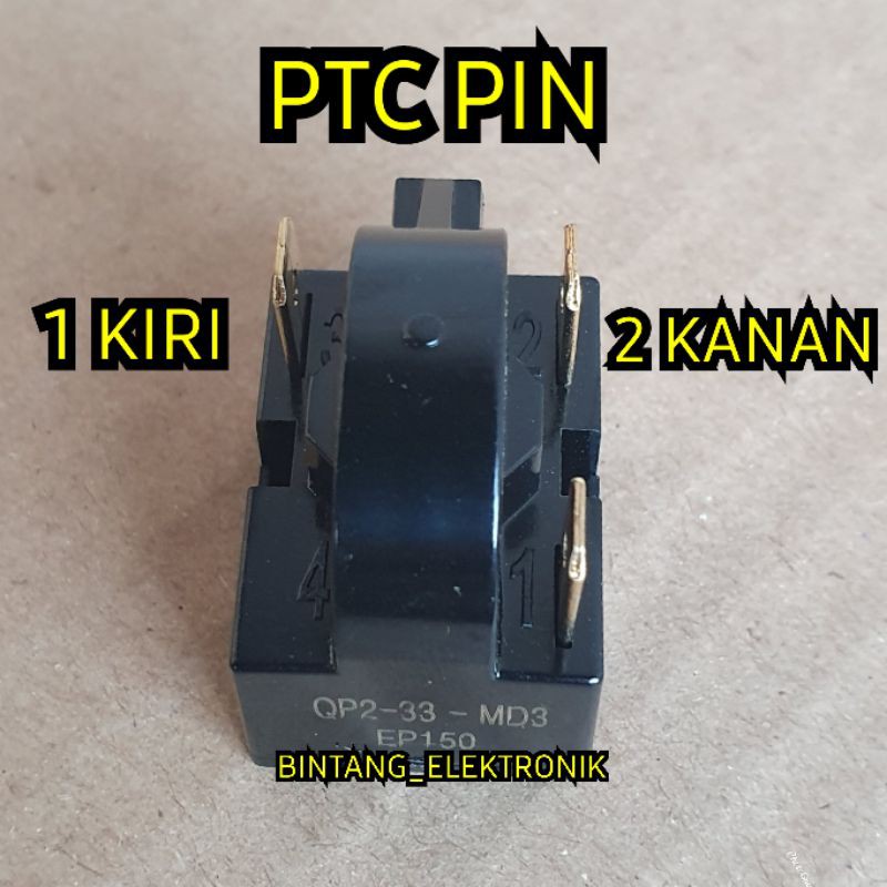 PTC RELAY KULKAS 3 PIN RILAI KULKAS PIN 3 RELAI KULKAS 2 PIN KANAN 1 PIN KIRI