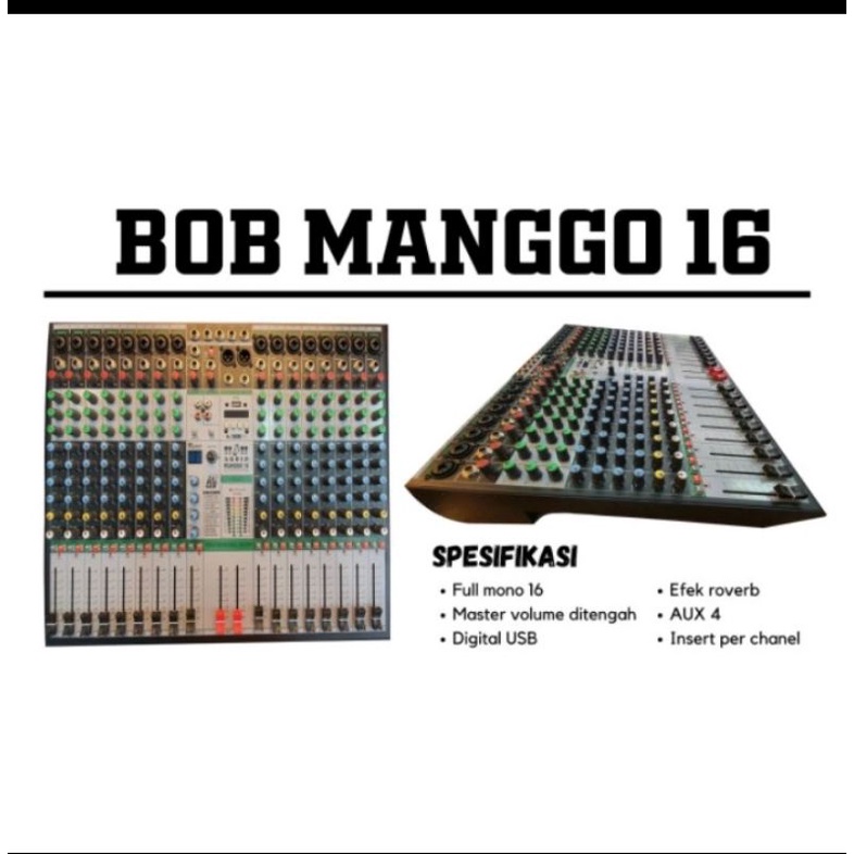 MIXER BOB MANGGO 16 ORIGINAL BY SOUNDQUEEN 16 CHANEL