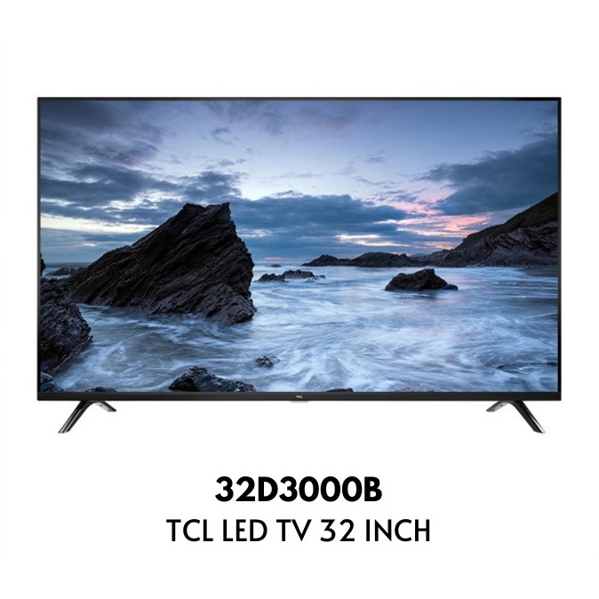 TCL LED TV 32 inchi 32D3000B