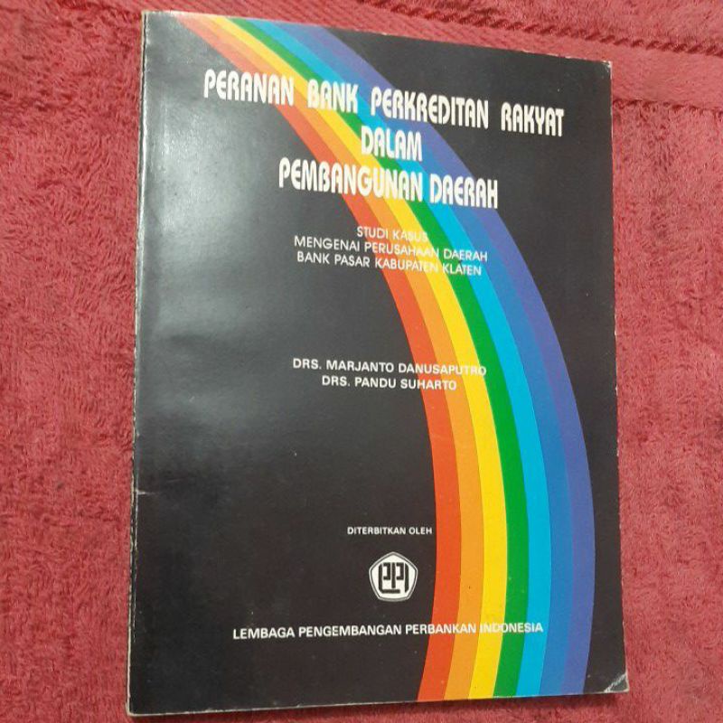 Peranan bank perkreditan rakyat dalam pembangunan daerah