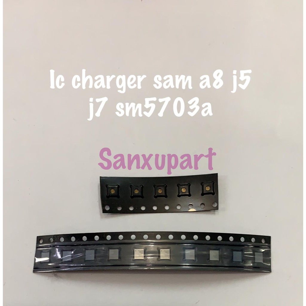 IC CHARGER SAMSUNG GALAXY A8 J5 J7 SM5703A ORIGINAL