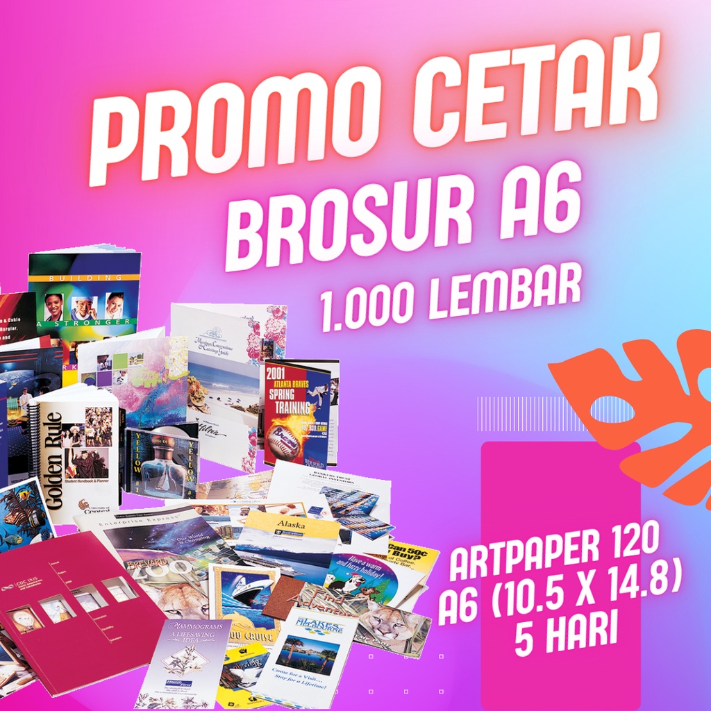 

CETAK BROSUR A6 10,5 x 14,8 1000 Lembar 2 SISI MURAH