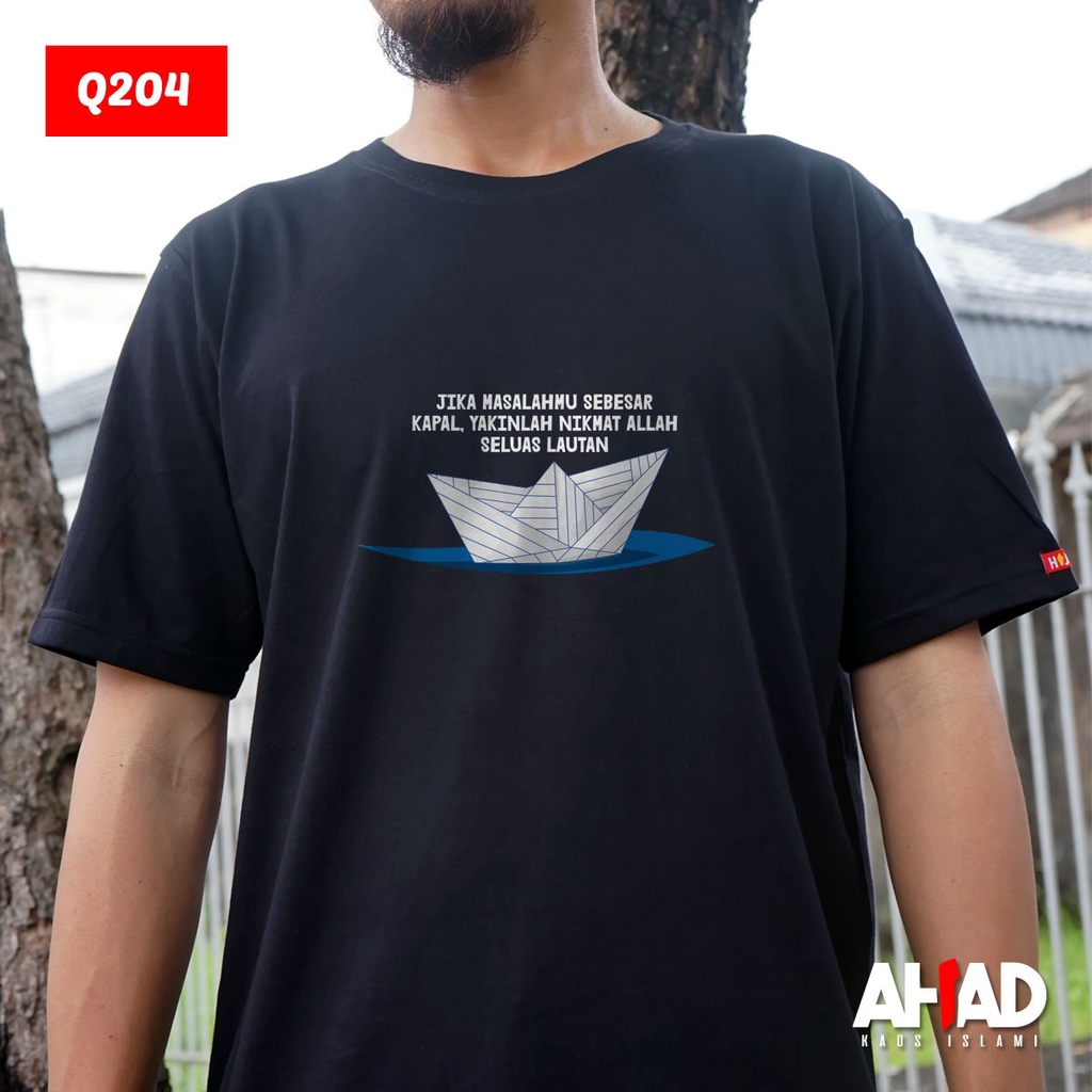 Kaos Islami Ahad - Jika masalahmu sebesar kapal Q204