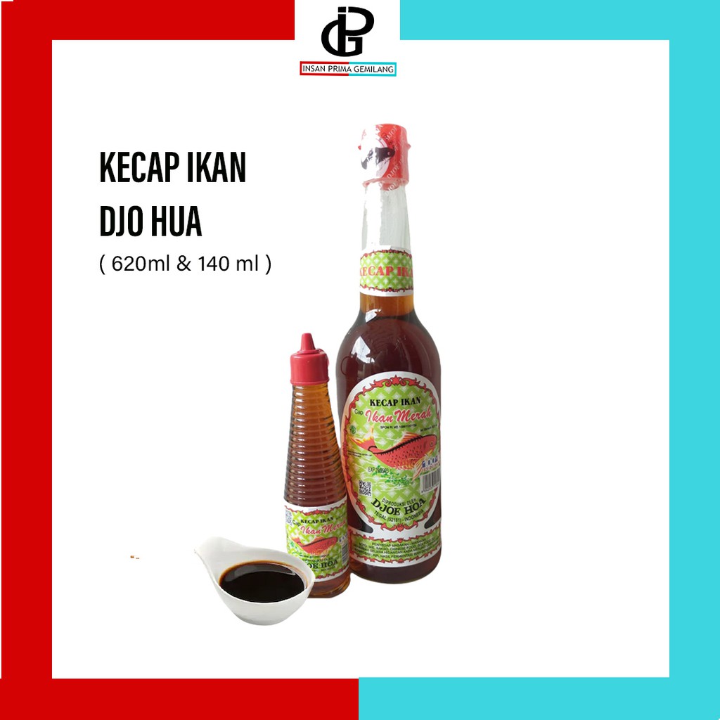 

Kecap Ikan Djo Hoa Kecap ikan merah 620 ml & 140 ml