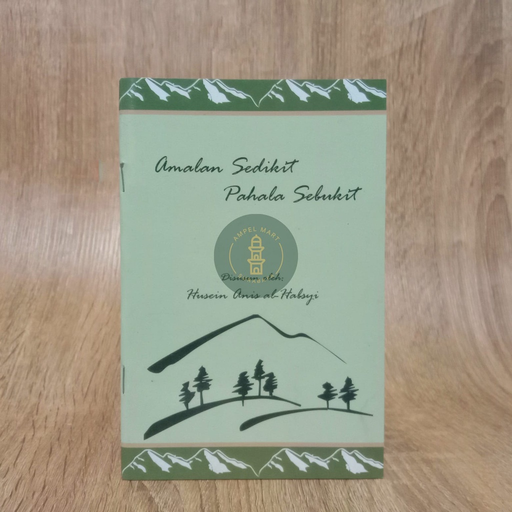 Amalan Sedikit Pahala Sebukit - Pustaka Zawiyah