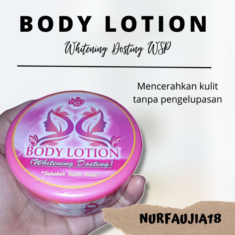 BODY LOTION (whitening dosting WSP)
