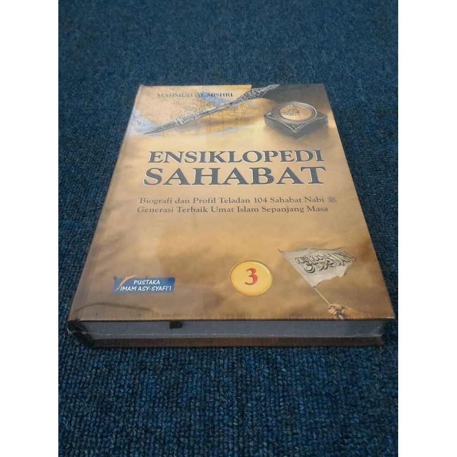 Ensiklopedi Sahabat Jilid 3 - Mahmud Al-Mishri