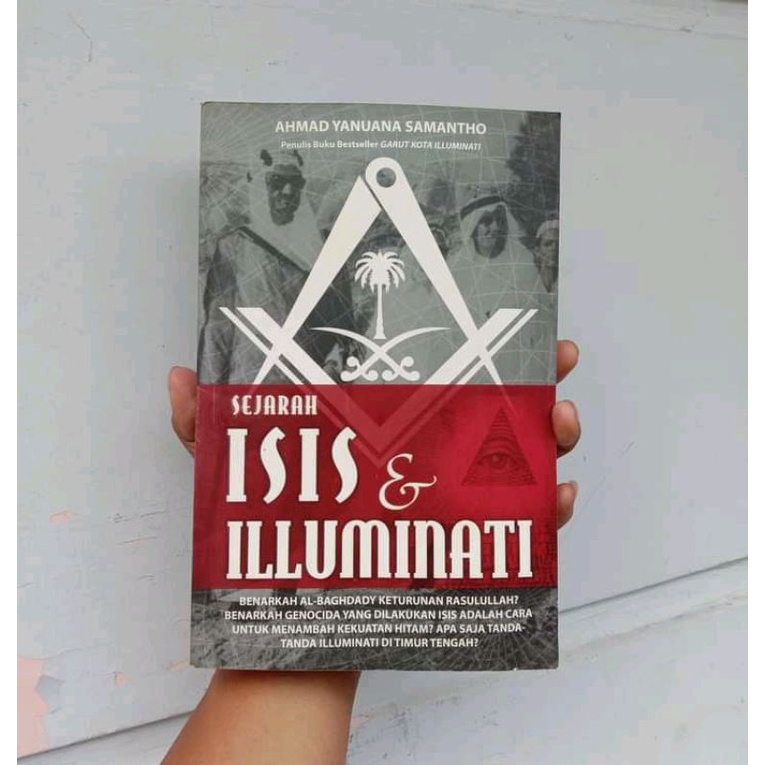 buku SEJARAH ISIS & ILLUMINATI - Ahmad Yanuana Samantho