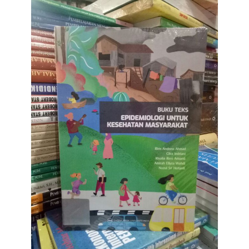 

BUKU TEKS KESEHATAN EPIDEMOLOGI UNTUK KESEHATAN MASYARAKAT