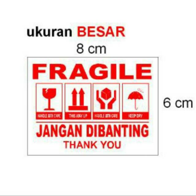 

Stiker fragile uk 6 cm x 8 cm ( 1 pak = 100 pcs)