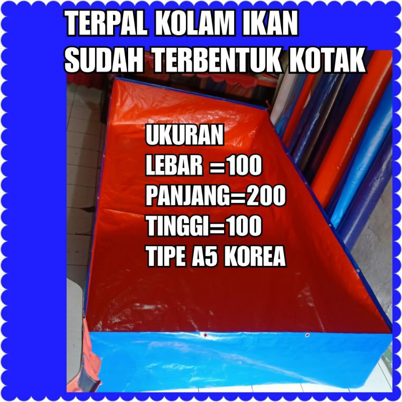 TERPAL KOLAM IKAN 200x100x100 A12