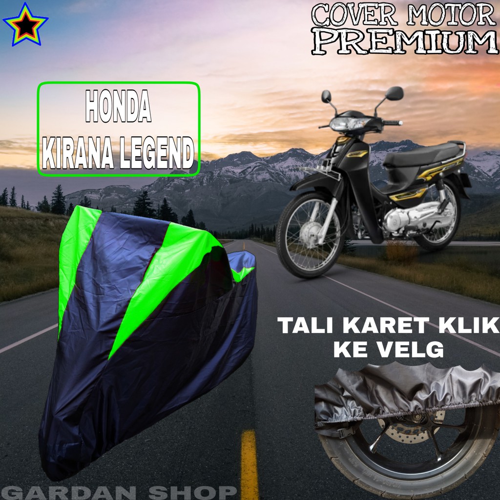 Sarung Motor HONDA KIRANA LEGEND Hitam HIJAU Body Cover Penutup Pelindung Motor Honda PREMIUM