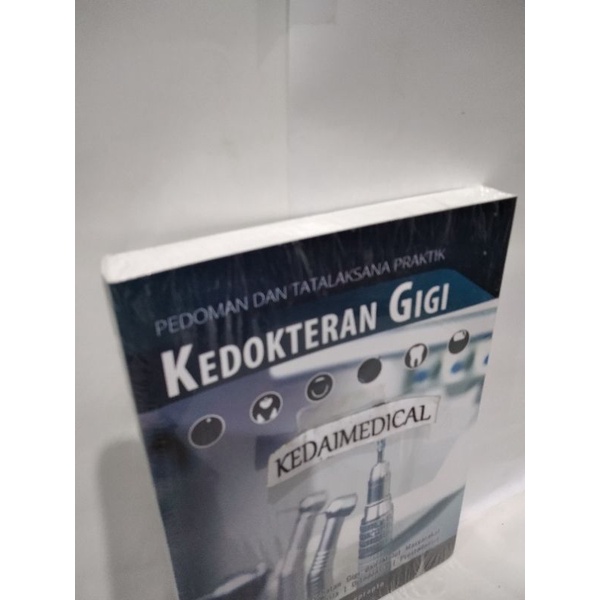 (ORIGINAL) BUKU PEDOMAN DAN TATALAKSANA PRAKTIK KEDOKTERAN GIGI ANDRIYANTO