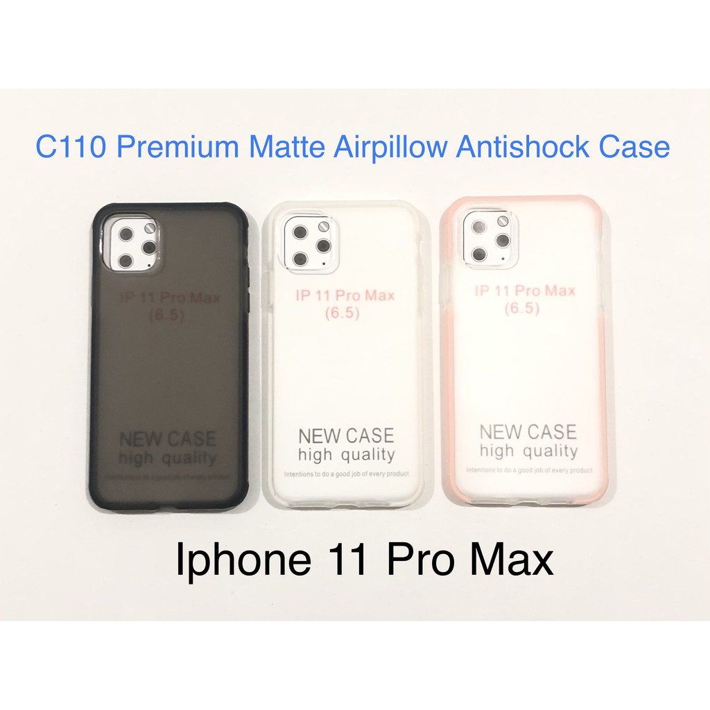 C110 Iphone 6 s/d 11 PRO MAX Premium Matte Air Pillow Antishock Silicone Case