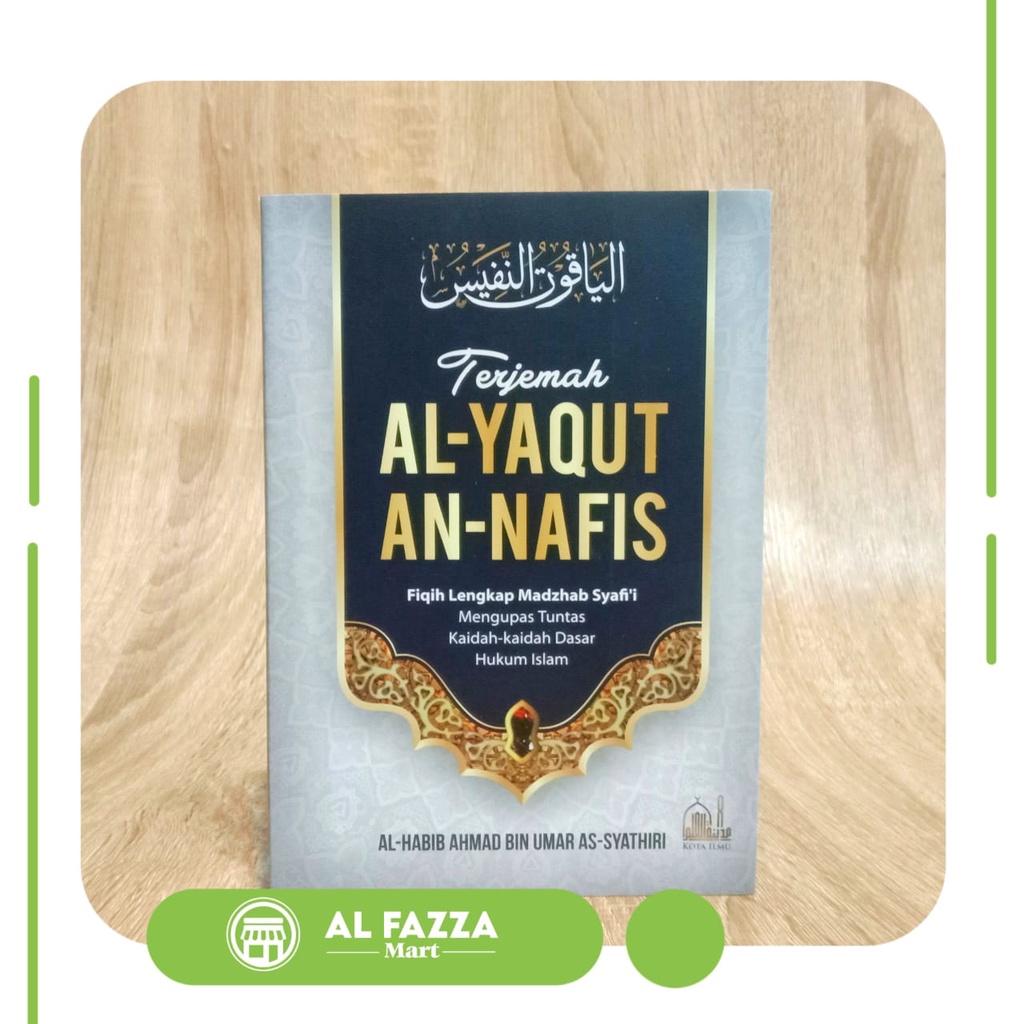 Terjemah Al-Yaqut An-Nafis Terjemah Yaqut Nafis Terjemah Yaqut An-Nafis Fiqih Lengkap Madzhab Syafi'