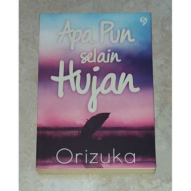 Preloved Novel Apa Pun Selain Hujan