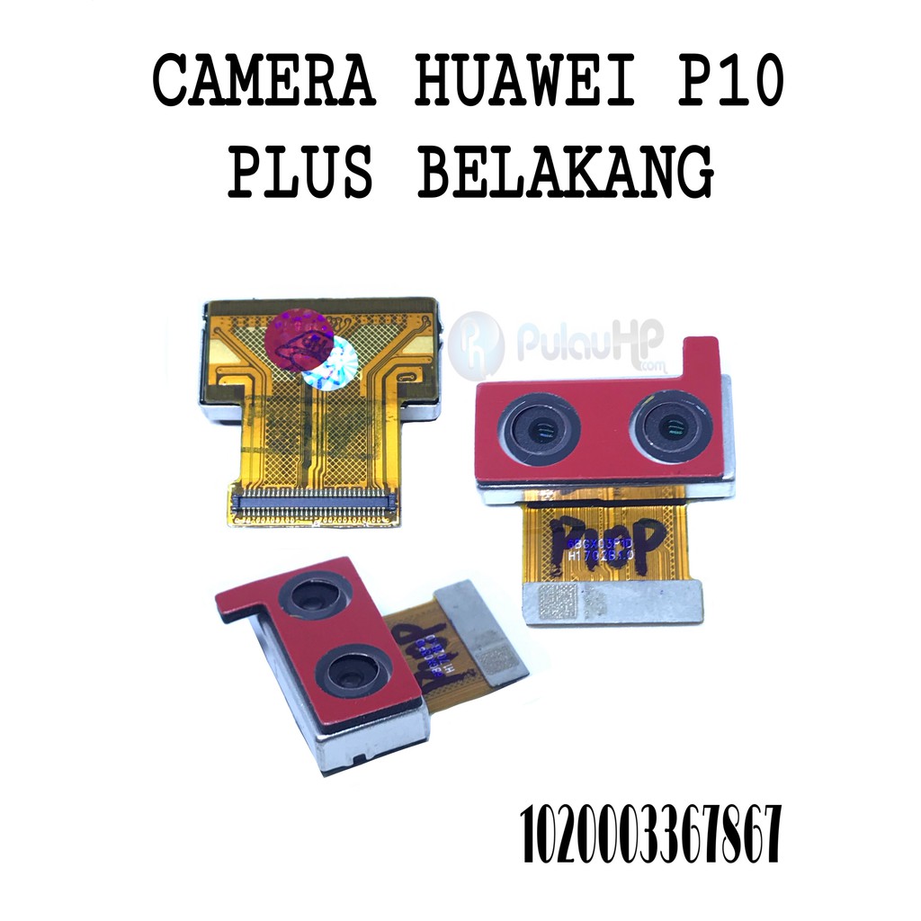 CAMERA HUAWEI P10 PLUS BELAKANG