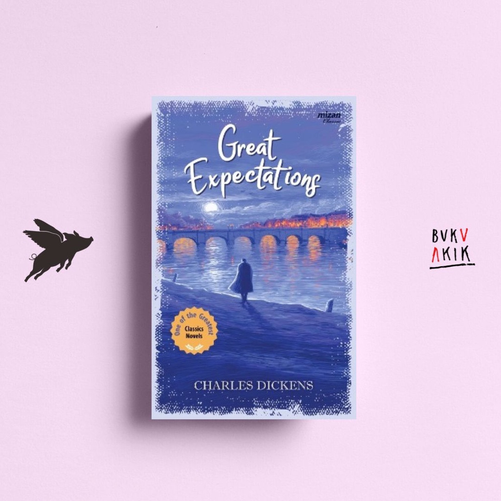 GREAT EXPECTATIONS - CHARLES DICKENS [Mizan]