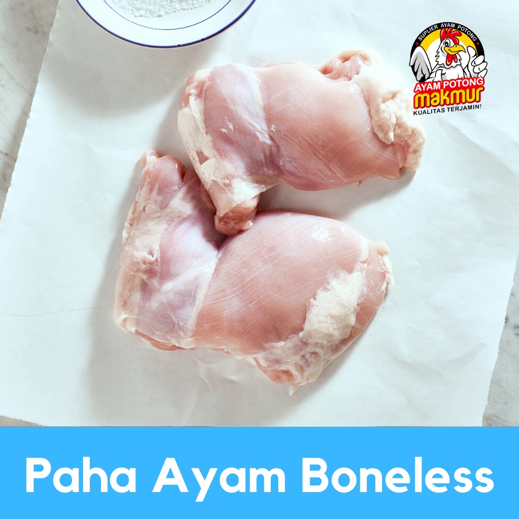 

Paha Ayam Boneless / Fillet