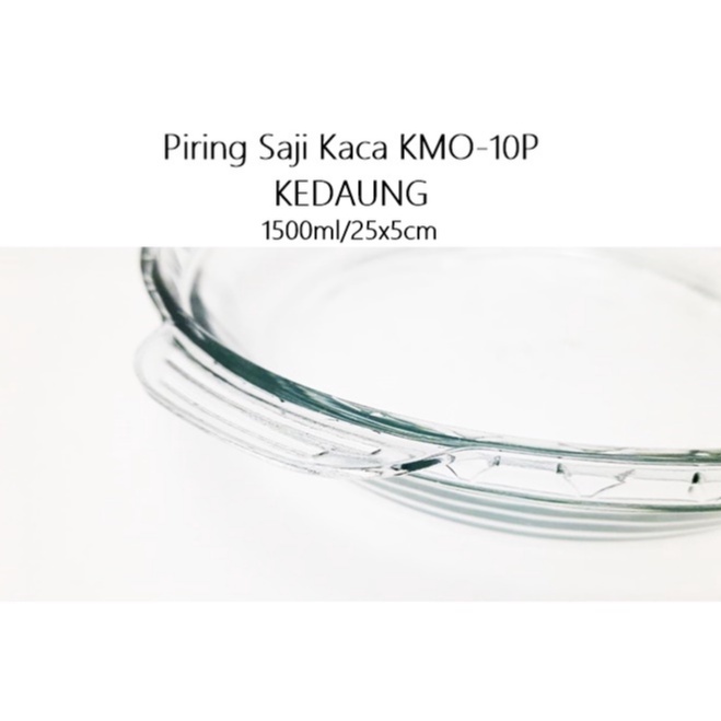 Piring Saji Kaca KMO-10P KEDAUNG Uk. 25cm