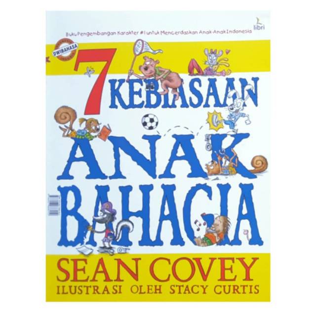 7 Habits of Happy Kids (7 Kebiasaan Anak Bahagia)