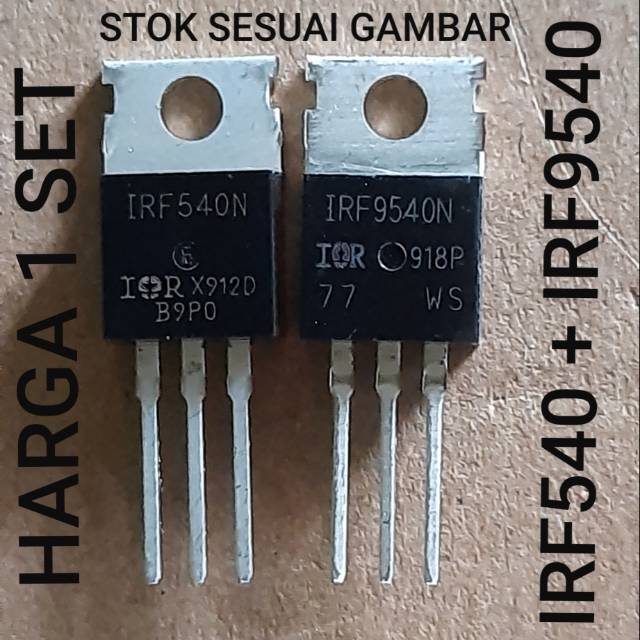 MOSFET IRF540 IRF9540 IRF 540 IRF 9540 IRF540N IRF9540N SEPASANG 1 SET