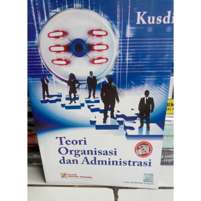 

Teori Organisasi Dan Administrasi - Kusdi