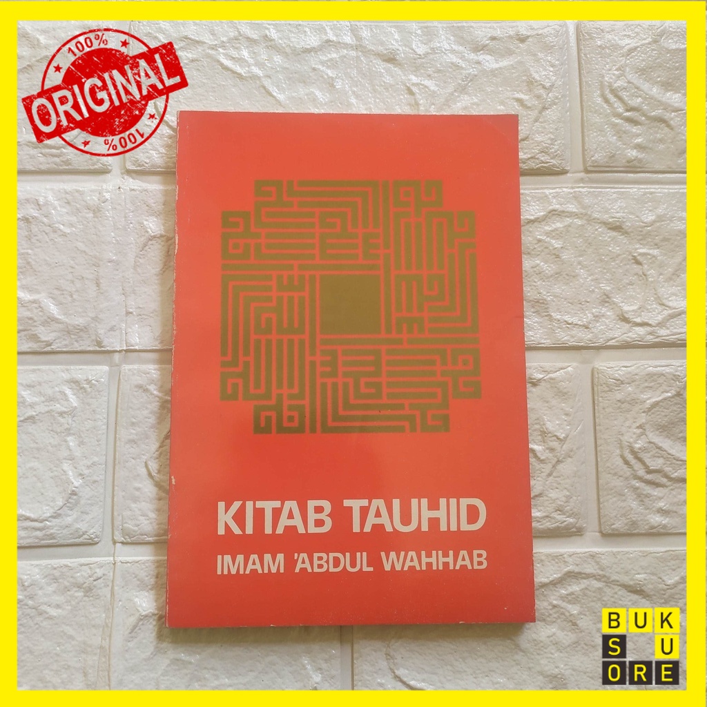 BUKU Kitab Tauhid - Imam Abdul Wahhab- Pustaka Setia Buku Sore