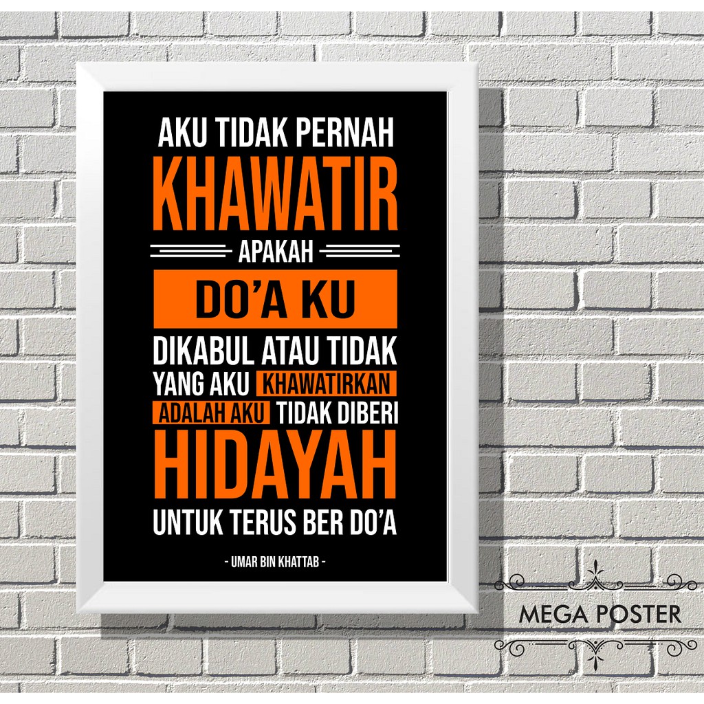 Poster Motivasi Islami - Aku Tidak Pernah Khawatir - Home Decor