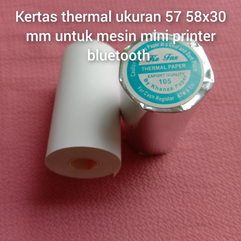 

KERTAS THERMAL UNTUK MESIN MINI BLUETOOTH UKURAN 57X30 MM