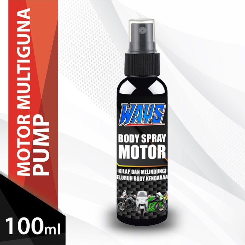 [Z153] WAYS KIT Multiguna Body Spray Motor - Pengkilap Melindungi Perawatan Body Motor Mobil - 100ml