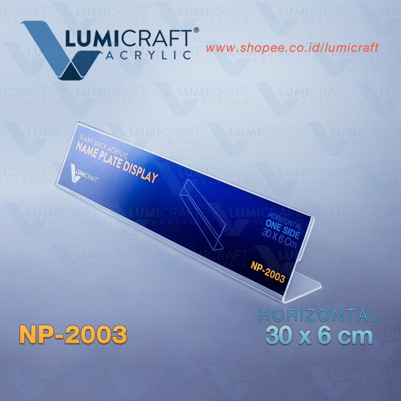 

Acrylic Display Nama model L / Tent Card Name Plate / Akrilik Untuk Rapat atau Meeting ukuran 30 x 6 cm | Lumicraft NP-2003