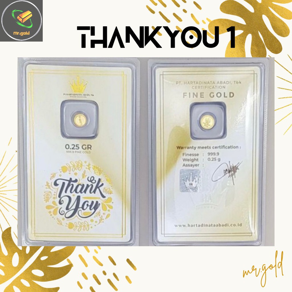 EMAS LOGAM MULIA MINI HARTADINATA ABADI 0.25 GRAM EDISI THANKYOU 1 GIFT SERIES ACC LM HT / LM HRTA