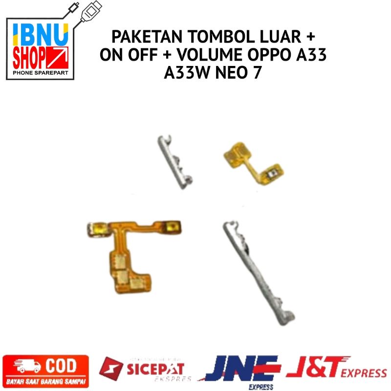 Fullset Tombol Luar on off vol + flexibel Flexible ON OFF OPPO a33 a33w Neo 7 FL on of tombol power