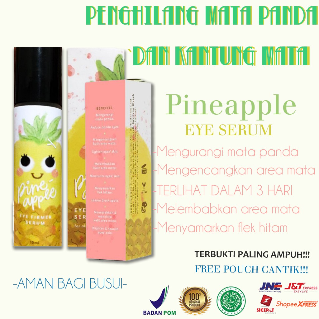 [FREE POUCH] Penghilang Mata Panda Eye Serum Pineapple Eye Firmer Serum Mata