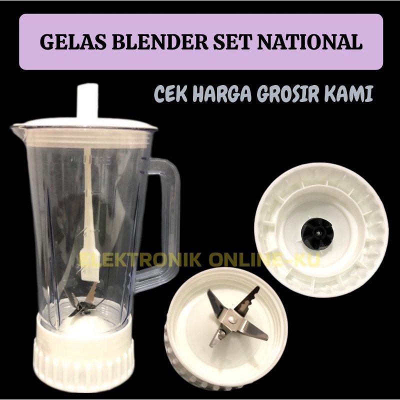 GELAS BLENDER SET NATIONAL