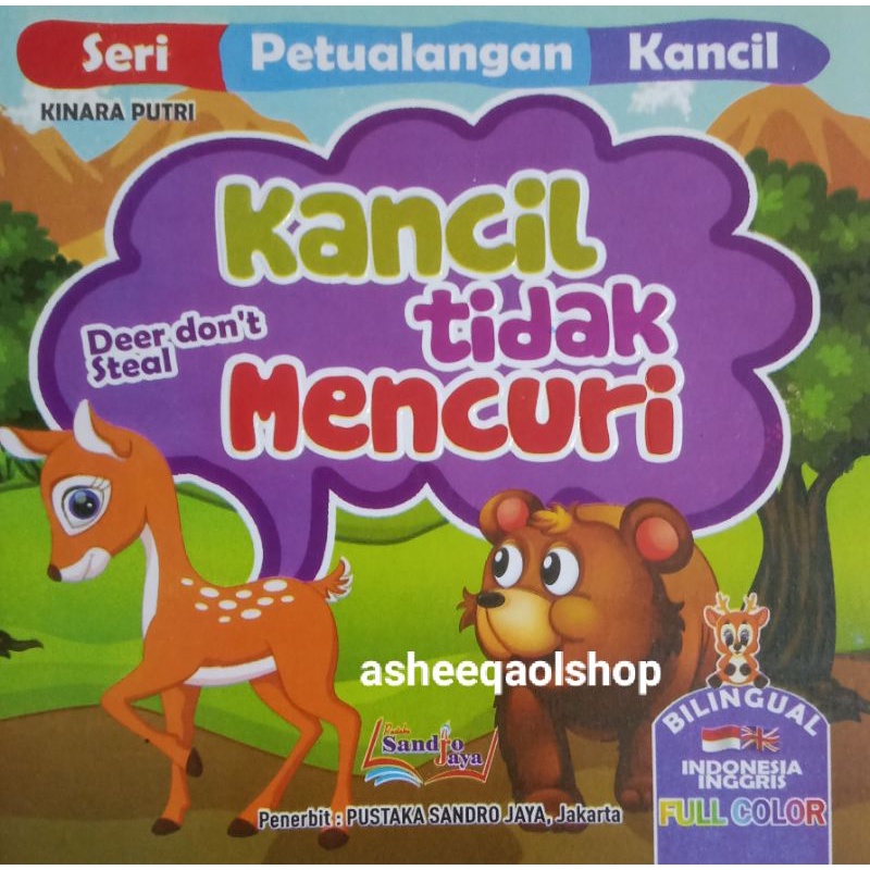 Buku Dongeng Cerita Petualangan Kancil Tidak Mencuri/Bilingual