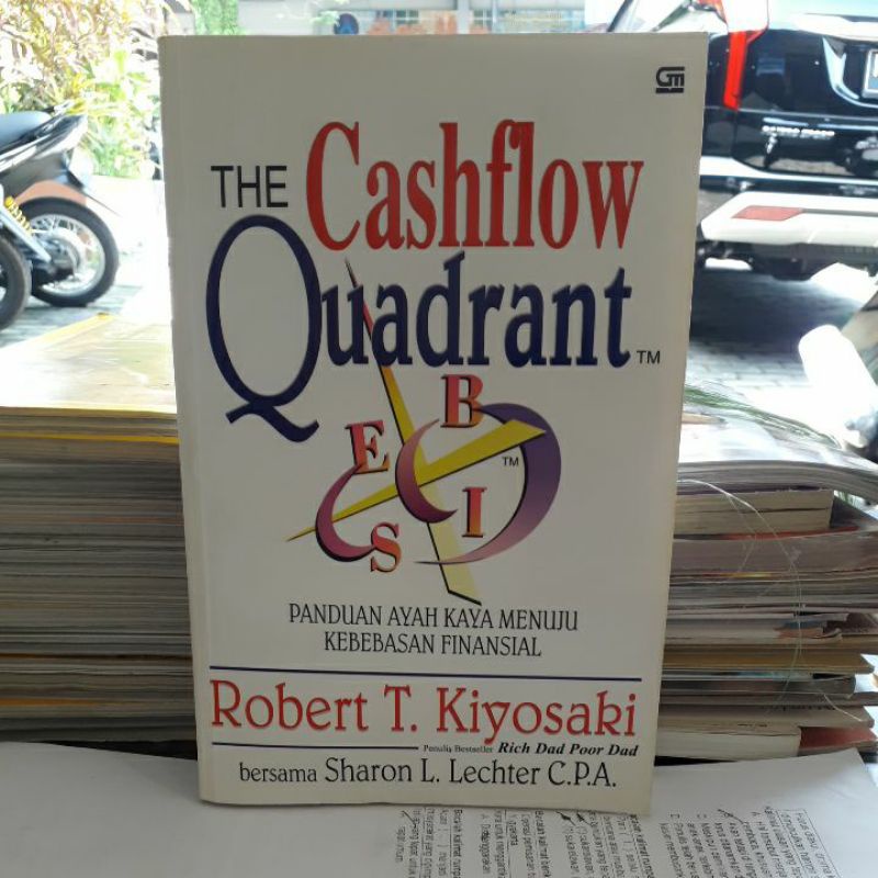 BUKU ORIGINAL THE CASHFLOW QUADRANT ROBERT T. KIYOSAKI