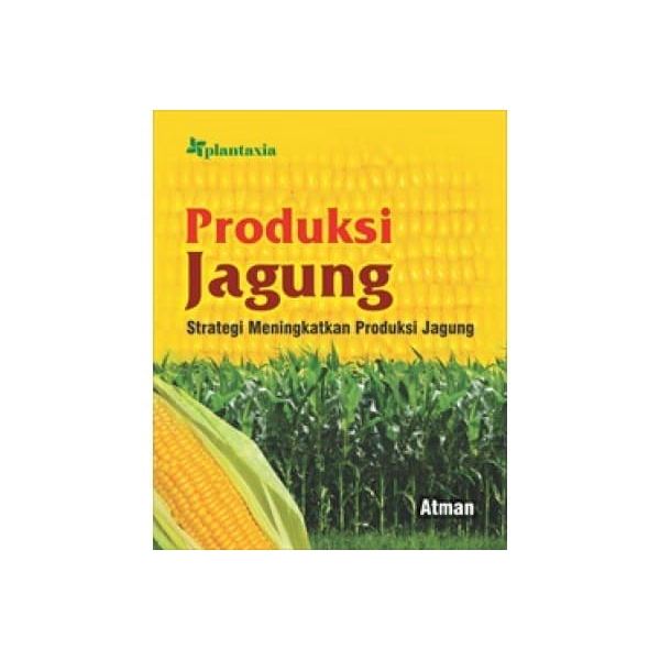 Buku Produksi jagung; Strategi Meningkatkan Produksi Jagung | Shopee